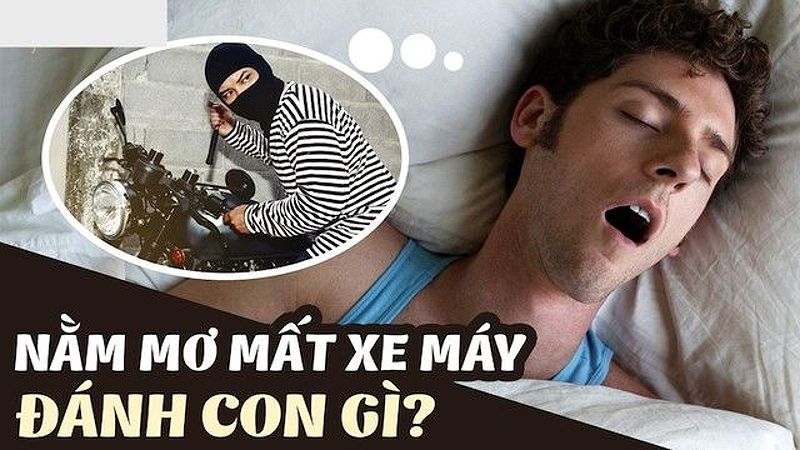 Nằm mơ bị mất xe nên đánh đề con gì?