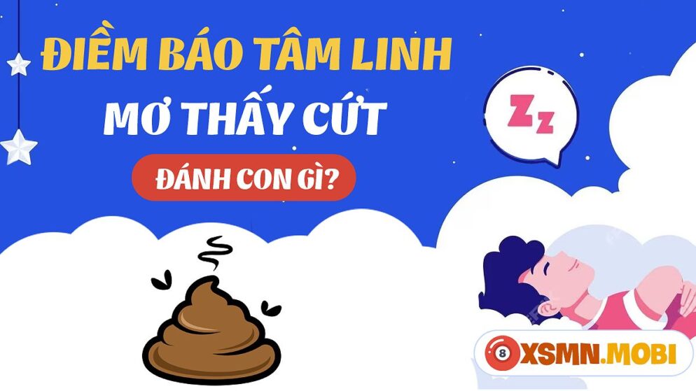 Nằm Mơ Thấy Cứt Đánh Số Gì? Giải Mã Giấc Mơ Và Con Số May Mắn