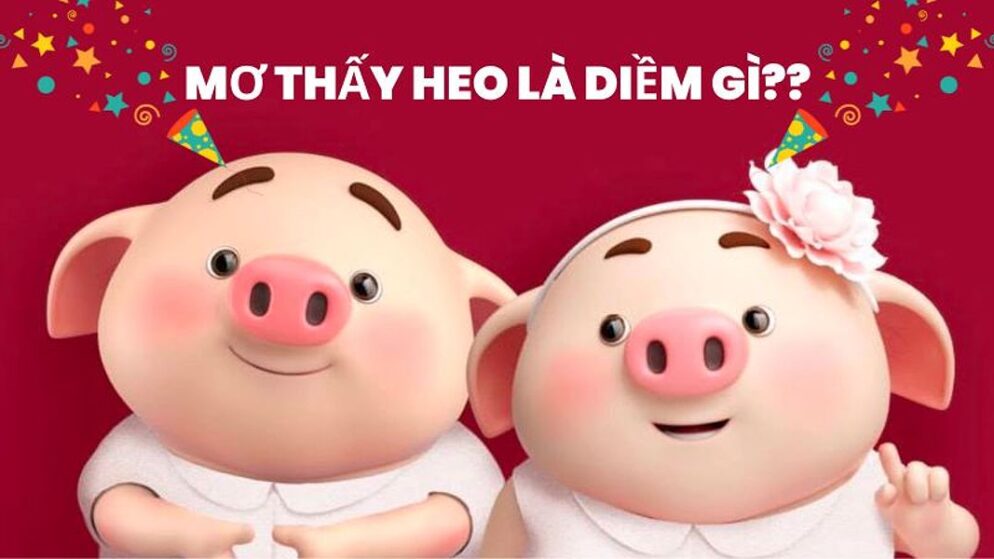 Nằm Mơ Thấy Heo Con Đánh Số Gì? Giải Mã Giấc Mơ Và Con Số May Mắn